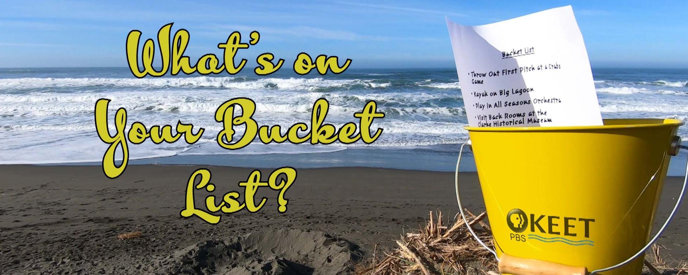 What's On Your Bucket List?